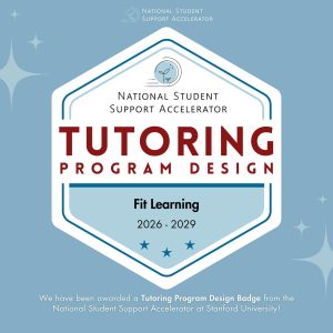 Fit Learning's Tutoring Program Design Badge awarded by the National Student Support Accelerator at Stanford University